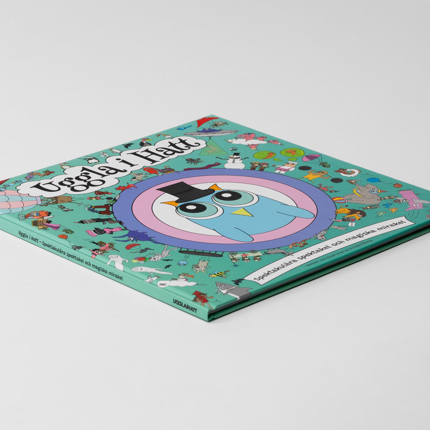 Uggla i Hatt - Spektakulära spektakel och magiska mirakel